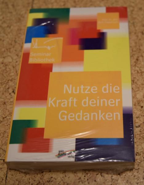 Nutze die Kraft deiner Gedanken